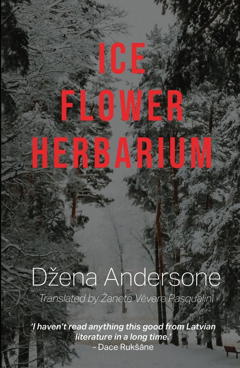 Dzena Andersone - Ice, Flower, Herbarium, Häftad