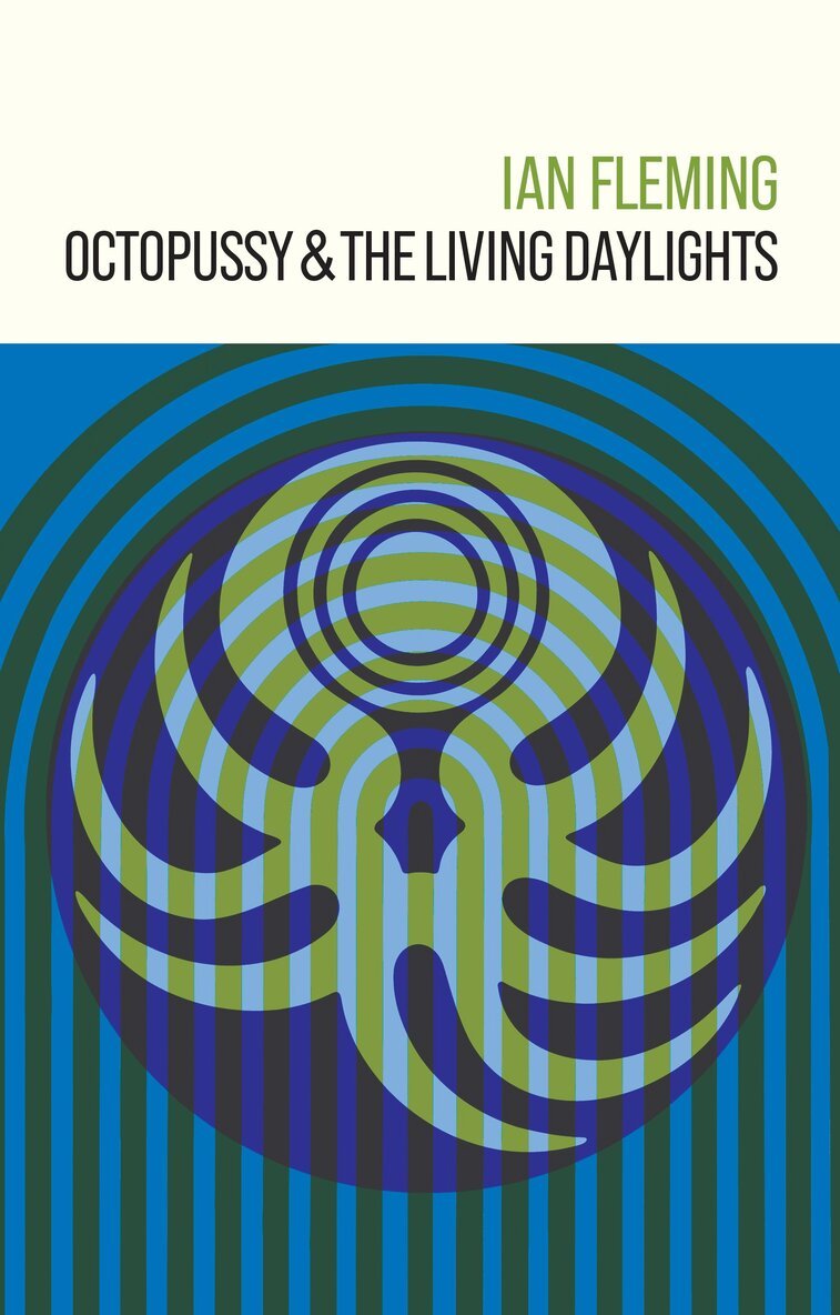 Ian Fleming - Octopussy and The Living Daylights, Inbunden