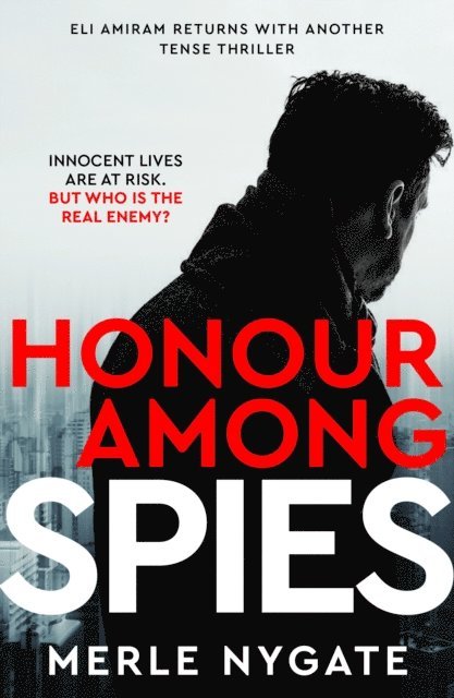 Merle Nygate - Honour Among Spies, E-bok