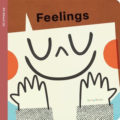 Boxer Books - Spring Street All about Us: Feelings, Kartonnage