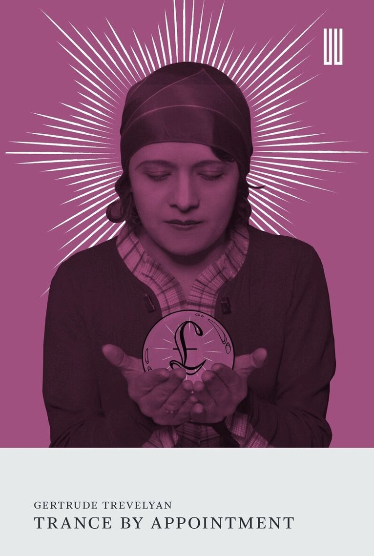 Gertrude Trevelyan - Trance by Appointment, Häftad