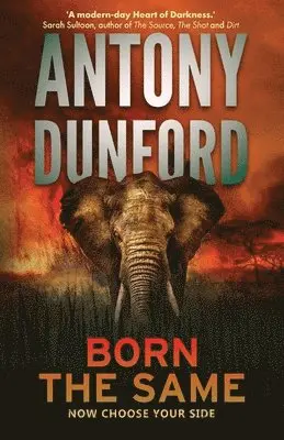 Antony Dunford - Born the Same, Häftad. Tillgänglighet: Lägg i varukorg