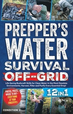 Condition 1 Ready - Prepper's Water Survival Off-Grid, Häftad. Tillgänglighet: Lägg i varukorg