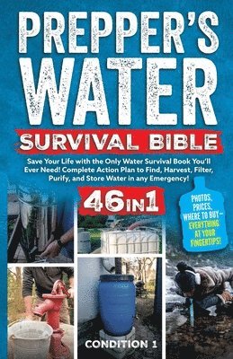 Condition 1 Ready - Prepper's Water Survival Bible, Häftad. Tillgänglighet: Lägg i varukorg