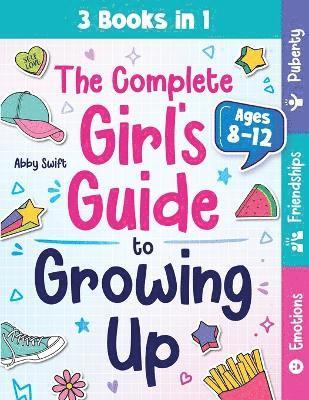 Abby Swift - Complete Girl's Guide to Growing Up, Häftad