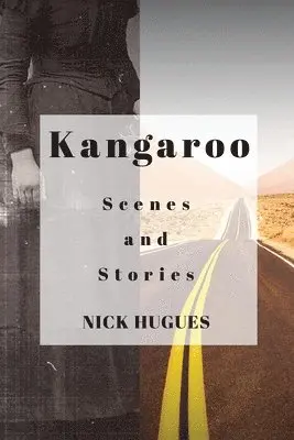 Nick Hugues - Kangaroo, Häftad. Tillgänglighet: Lägg i varukorg