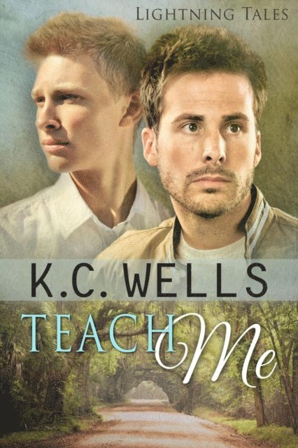 K.C. Wells - Teach Me, E-bok