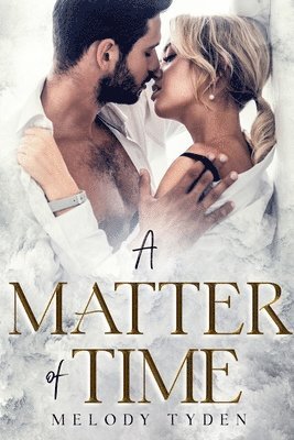 Melody Tyden - Matter of Time, Häftad. Tillgänglighet: Lägg i varukorg