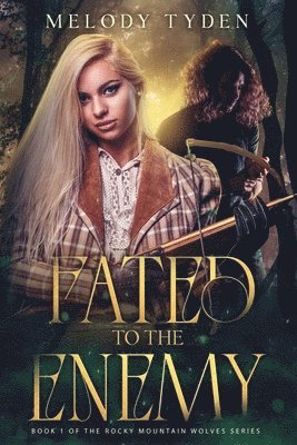 Melody Tyden - Fated to the Enemy, Häftad. Tillgänglighet: Lägg i varukorg
