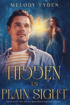 Melody Tyden - Hidden in Plain Sight, Häftad. Tillgänglighet: Lägg i varukorg