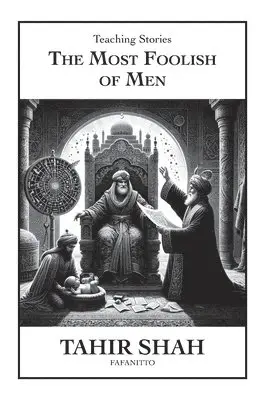 Tahir Shah - Most Foolish of Men, Inbunden. Tillgänglighet: Lägg i varukorg