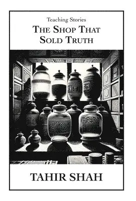 Tahir Shah - Shop That Sold Truth, Inbunden. Tillgänglighet: Lägg i varukorg
