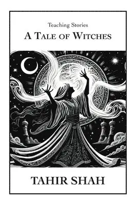 Tahir Shah - Tale of Witches, Inbunden. Tillgänglighet: Lägg i varukorg
