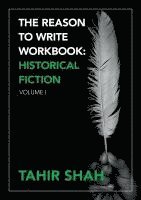 Tahir Shah - Reason to Write Workbook, Häftad