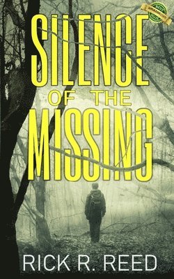 Rick R Reed - Silence of the Missing, Häftad