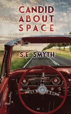 S E Smyth - Candid About Space, Häftad. Tillgänglighet: Lägg i varukorg