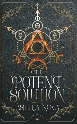 Ashley Nova - Potent Solution, Häftad. Tillgänglighet: Lägg i varukorg