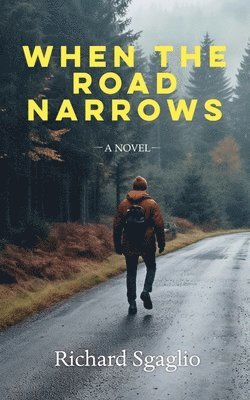 When The Road Narrows