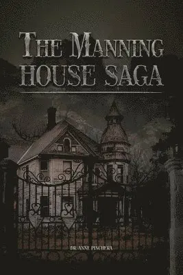 Anne Pinchera - Manning House Saga, Häftad. Tillgänglighet: Lägg i varukorg