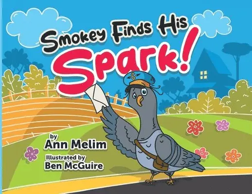 Ann Melim - Smokey Finds his Spark, Häftad. Tillgänglighet: Lägg i varukorg