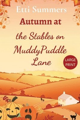 Etti Summers - Autumn at The Stables on Muddypuddle Lane, Häftad