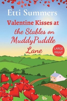Etti Summers - Valentine Kisses at The Stables on Muddypuddle Lane, Häftad