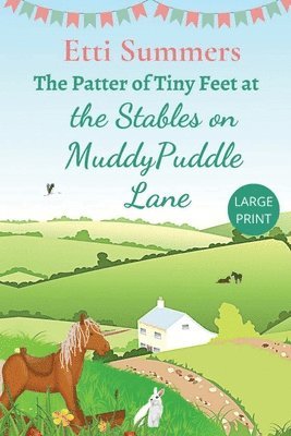 Etti Summers - Patter of Tiny Feet at The Stables on Muddypuddle Lane, Häftad