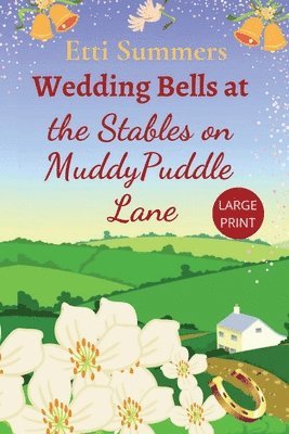 Etti Summers - Wedding Bells at The Stables on Muddypuddle Lane, Häftad