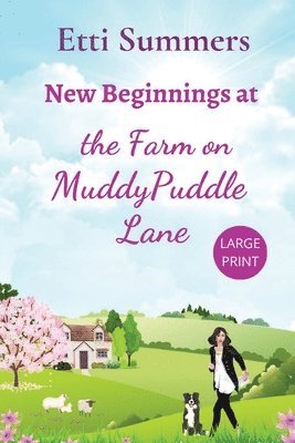 Etti Summers - New Beginnings at the Farm on Muddypuddle Lane, Häftad