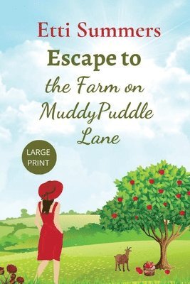 Etti Summers - Escape to the Farm on Muddypuddle Lane, Häftad