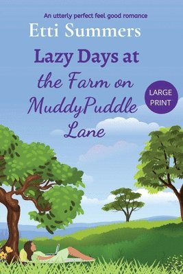 Etti Summers - Lazy Days at the Farm on Muddypuddle Lane, Häftad