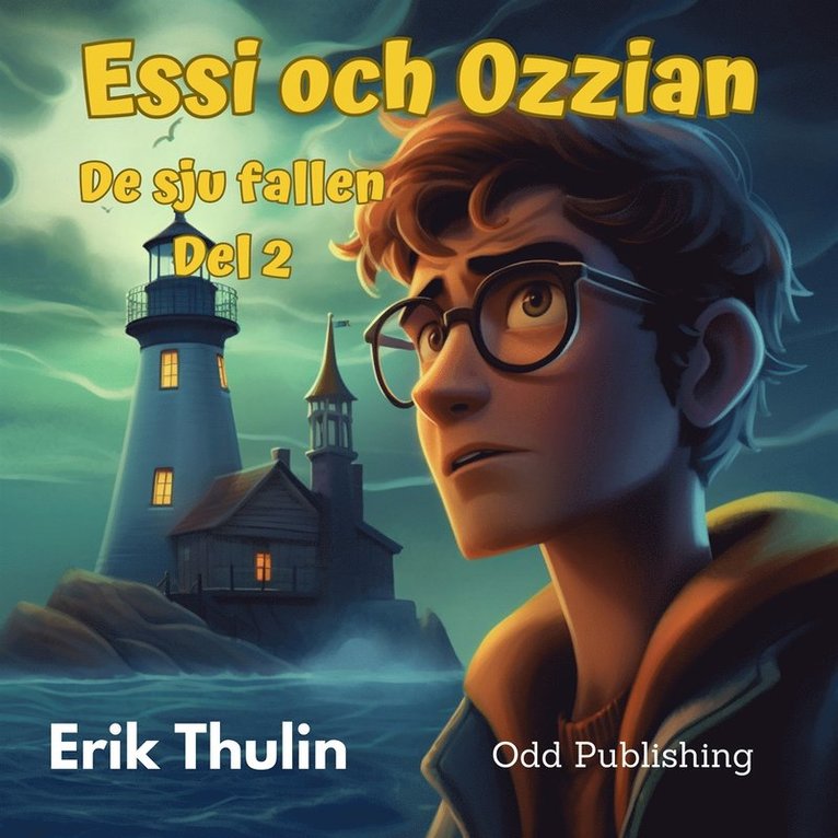 Erik Thulin - Essi och Ozzian – Del 2, Ljudbok
