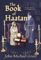 John Michael Greer - Book of Haatan, Inbunden