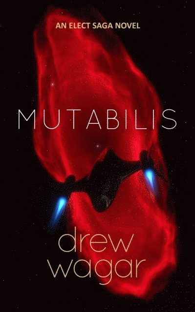 Drew Wagar - Mutabilis, E-bok
