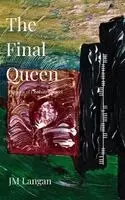 Jm Langan - Final Queen, Häftad. Tillgänglighet: Lägg i varukorg