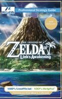 Next Level Guides - The Legend of Zelda Links Awakening Strategy Guide (4th Edition - Full Color Premium Hardback): 100% Unofficial - 100% Helpful Walkthrough, Inbunden. Tillgänglighet: Lägg i varukorg