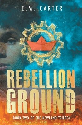 E M Carter - Rebellion Ground, Häftad