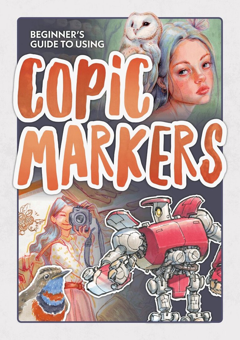 3dtotal Publishing, Gabriela Niko - Beginner's Guide to Using Copic Markers, Häftad