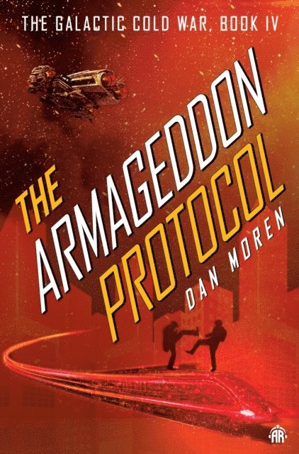 Dan Moren - Armageddon Protocol, E-bok