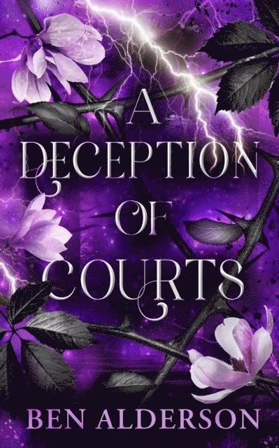 Ben Alderson - Deception of Courts, E-bok