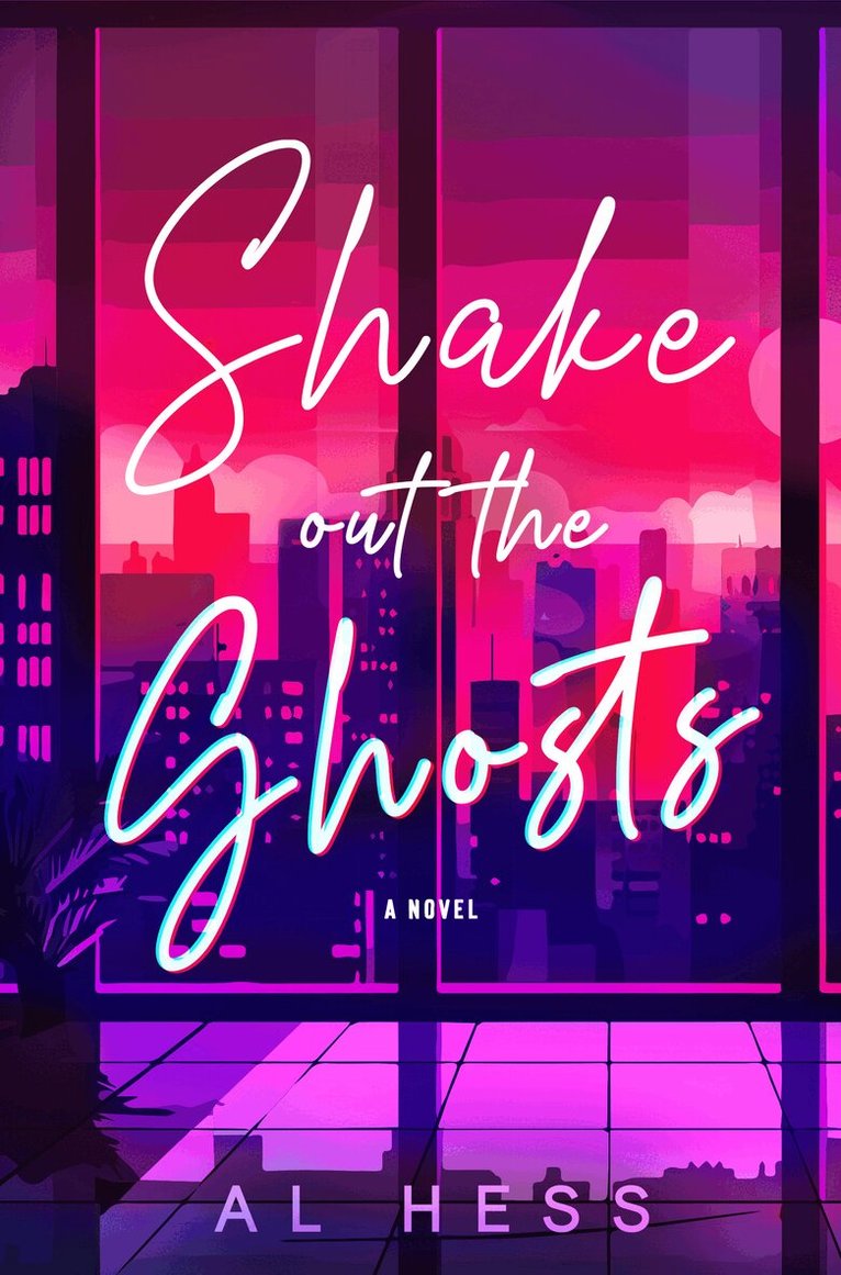 Al Hess - Shake Out the Ghosts, Häftad