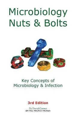 David Garner - Microbiology Nuts and Bolts, Häftad. Tillgänglighet: Lägg i varukorg