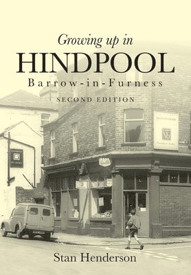 Stan Henderson - Growing up in Hindpool, Häftad