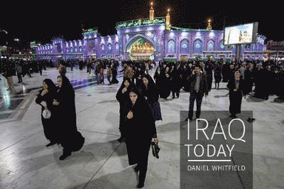 Daniel Whitfield - IRAQ TODAY, Inbunden