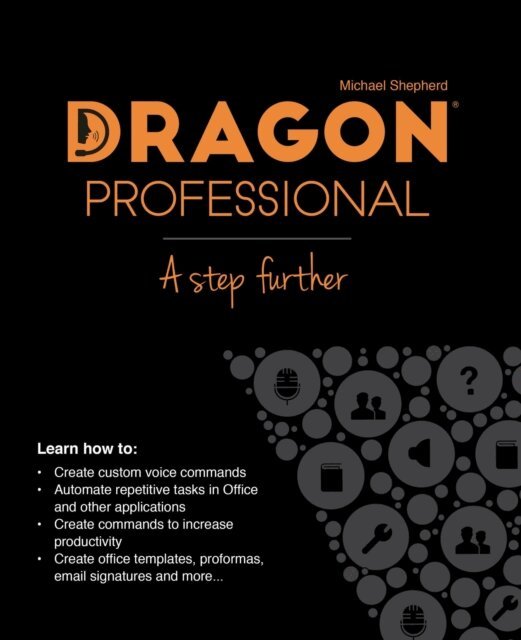Michael Shepherd - Dragon Professional - A Step Further, E-bok