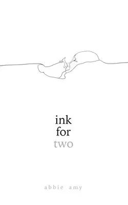 Abbie Amy - Ink for Two, Häftad. Tillgänglighet: Lägg i varukorg