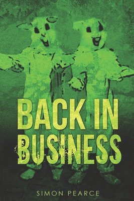 Simon Pearce - Back In Business, Häftad