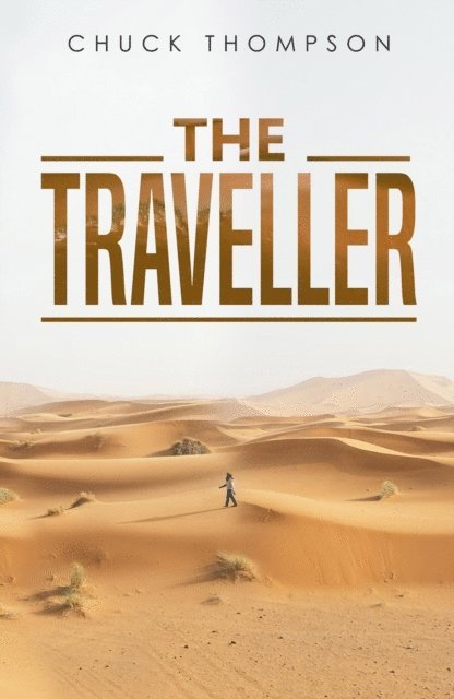 Chuck Thompson - Traveller, E-bok
