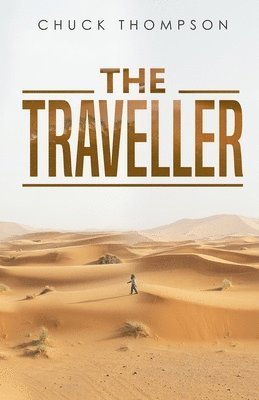 Chuck Thompson - The Traveller, Häftad