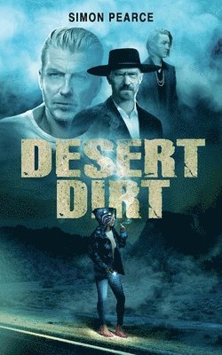 Simon Pearce - Desert Dirt, Häftad